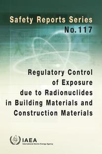 Construction Building Radionuclides and Regulatory Control 预订 Exposure Materials Due
