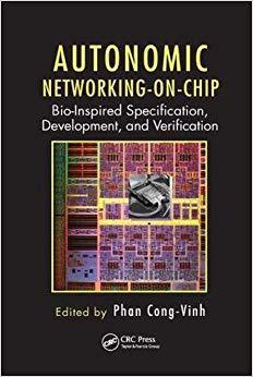 【预售】Autonomic Networking-On-Chip: Bio-Inspired Specification, Development, and Verification