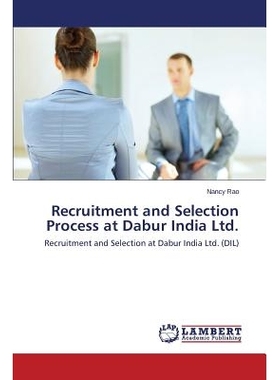 预订 Recruitment and Selection Process at Dabur India Ltd.: 9783659506451