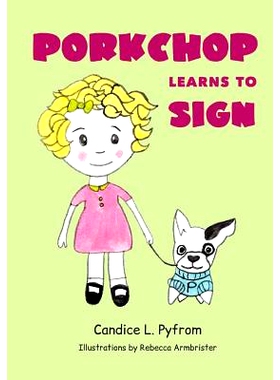 预订 Porkchop Learns to Sign: 9781477574829