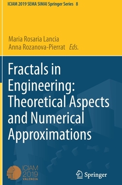 【预订】Fractals in Engineering: Theoretical Aspects and Numerical Approximations