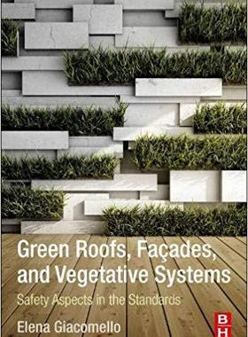【预订】Green Roofs, Façades, and Vegetative Systems