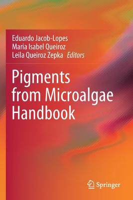 [预订]Pigments from Microalgae Handbook 9783030509736
