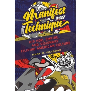 Hip 菲律宾 帝国和富有远见 Filipino Manifest Technique American Empire Hop 显化技巧：嘻哈 预订 and Culture Visionary