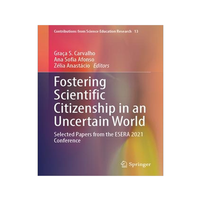 [预订]Fostering Scientific Citizenship in an Uncertain World 9783031322242