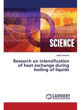 预订 Research on intensification of heat exchange during boiling of liquids: 9786200094469