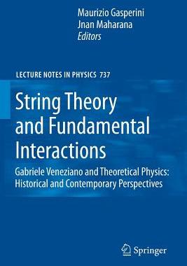 【预订】String Theory and Fundamental Interactions