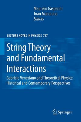 【预订】String Theory and Fundamental Interactions