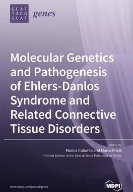 [预订]Molecular Genetics and Pathogenesis of Ehlers-Danlos Syndrome and Related Connective Tissue Disorder 9783039363223