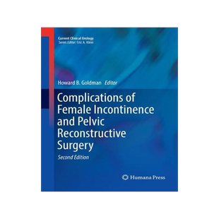 预订 Complications of Female Incontinence and Pelvic Reconstructive Surgery