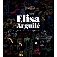 预订 Elisa Arguilé : casi todo en un punto.: 9788413407883