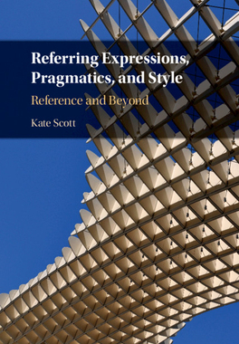 【预订】Referring Expressions, Pragmatics, and Style