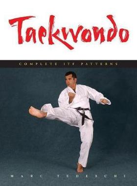 [预订]Taekwondo: Complete ITF Patterns 9781891640834