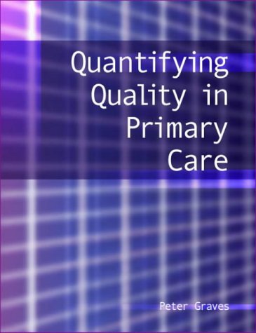 【预订】Quantifying Quality in Primary Care