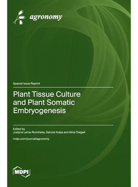 预订 Plant Tissue Culture and Plant Somatic Embryogenesis: 9783725836826