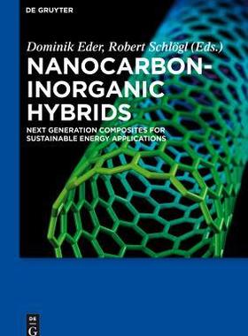 [预订]Nanocarbon-Inorganic Hybrids 9783110269710