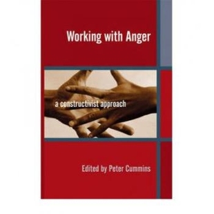 预订 Working With Anger - A Constructivist Approach 战胜愤怒情绪:构成主义者方法: 9780470090497