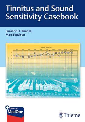 [预订]Tinnitus and Sound Sensitivity Casebook 9781684201679