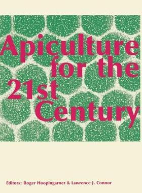 [预订]Apiculture for the 21st Century 9781878075109