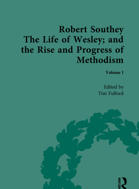 [预订]Robert Southey, The Life of Wesley; and the Rise and Progress of Methodism