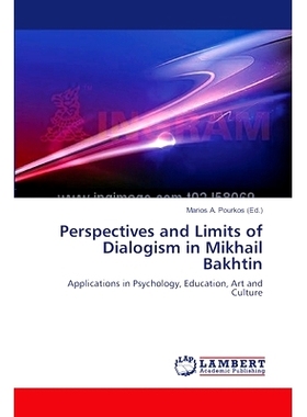 预订 Perspectives and Limits of Dialogism in Mikhail Bakhtin: 9783659169304