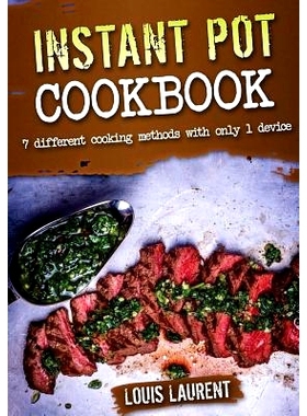 预订 Instant Pot Cookbook: 7 Different Methods with only 1 Device: 9781542917773