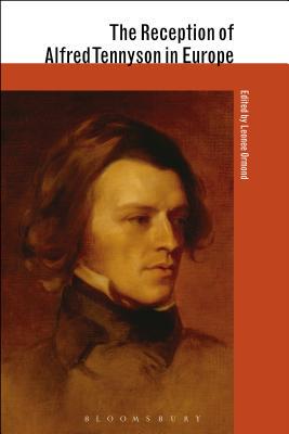 【预订】The Reception of Alfred Tennyson in Europe