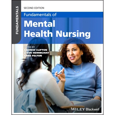 Fundamentals of Mental Health Nursing 心理健康护理基础知识，*版: 9781394178742