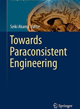 【预订】Towards Paraconsistent Engineering