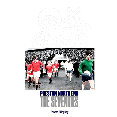 预订 Preston North End - The Seventies: 9781729373392