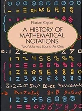【预订】A History of Mathematical Notations