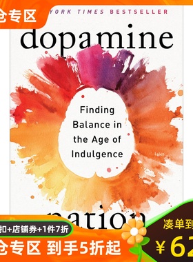 预售 多巴胺国度 精装 Anna Lembke 英文原版 Dopamine Nation: Finding Balance in the Age of Indulgence