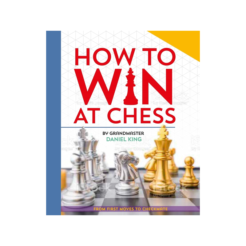 现货 如何赢一场国际象棋 步法指南 特级大师丹尼尔·金 Daniel King 英文原版 游戏入门 How to Win at Chess