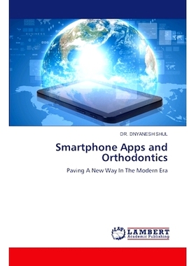 预订 Smartphone Apps and Orthodontics 智能手机应用程序和牙齿矫正: 9786207474899