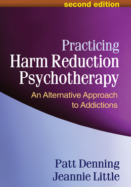 预订 Practicing Harm Reduction Psychotherapy: An Alternative Approach to Addictions