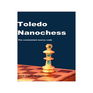 预订 Toledo Nanochess: The commented source code