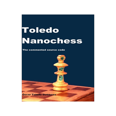 预订 Toledo Nanochess: The commented source code