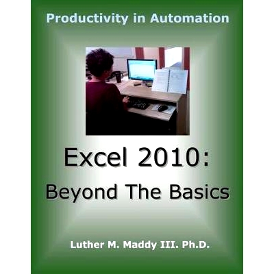 预订 Excel 2010: Beyond the Basics: 9781495304101