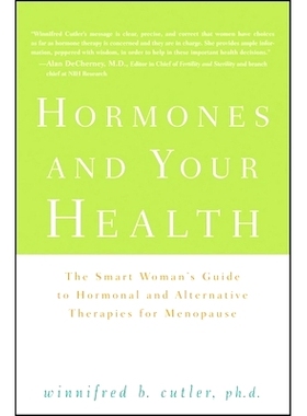 预订 Hormones And Your Health: The Smart Woman’S Guide To Hormonal And Alternative Therapies For Menopause 荷尔蒙与健康
