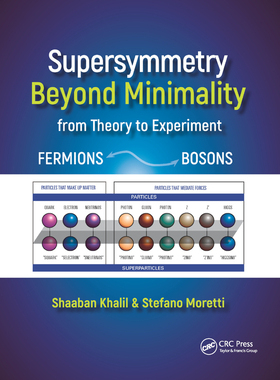 【预订】Supersymmetry Beyond Minimality: From Theory to Experiment