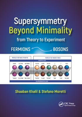 【预订】Supersymmetry Beyond Minimality: From Theory to Experiment
