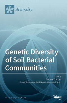 [预订]Genetic Diversity of Soil Bacterial Communities 9783039437436
