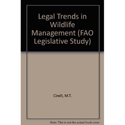 预订 Legal Trends in Wildlife Management (FAO Legislative Study): 9789251047859