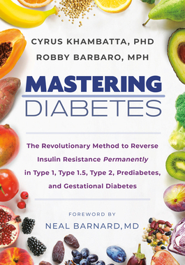 【预订】Mastering Diabetes: The Revolutionary Method to Reverse Insulin Resistance Permanently in Type 1, Type 1.5...