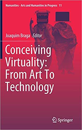 【预售】Conceiving Virtuality: From Art To Technology