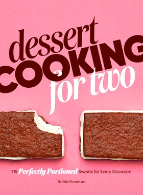 预订 Dessert Cooking for Two: 115 Perfectly Portioned Sweets for Every Occasion