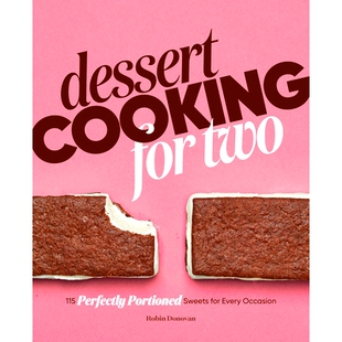 预订 Dessert Cooking for Two: 115 Perfectly Portioned Sweets for Every Occasion