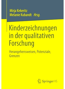 预订 Kinderzeichnungen in der qualitativen Forschung: Herangehensweisen, Potenziale, Grenzen: 9783658348847