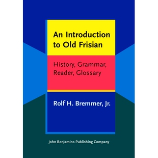 Frisian Glossary 9789027232564 Grammar 预订 History Old Introduction Reader