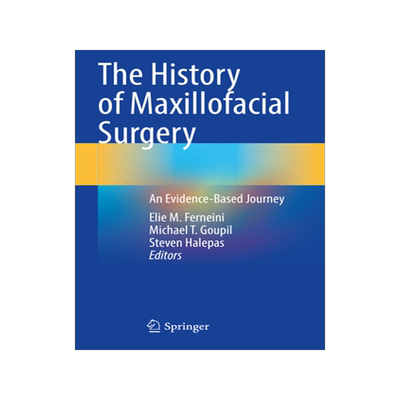 [预订]The History of Maxillofacial Surgery